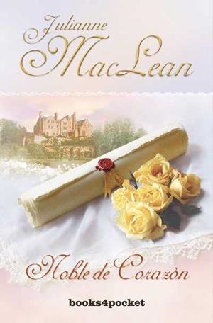 Noble de corazón | 9788492516971 | MacLean, Julianne | Librería Castillón - Comprar libros online Aragón, Barbastro