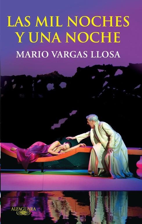 MIL NOCHES Y UNA NOCHE, LAS | 9788420405087 | Mario Vargas Llosa | Librería Castillón - Comprar libros online Aragón, Barbastro