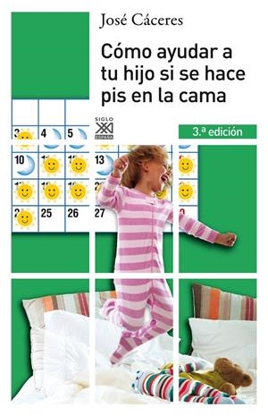 CÓMO AYUDAR A TU HIJO SI SE HACE PIS EN LA CAMA | 9788432312632 | CÁCERES, JOSÉ | Librería Castillón - Comprar libros online Aragón, Barbastro