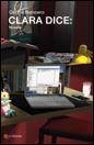 CLARA DICE | 9788492808038 | RONCERO, CARLOS | Librería Castillón - Comprar libros online Aragón, Barbastro