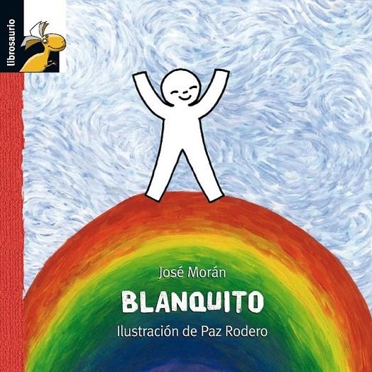BLANQUITO | 9788479424855 | MORÁN, JOSÉ | Librería Castillón - Comprar libros online Aragón, Barbastro