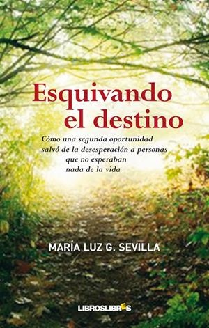 ESQUIVANDO EL DESTINO | 9788492654215 | SEVILLA, MARIA LUZ G. | Librería Castillón - Comprar libros online Aragón, Barbastro