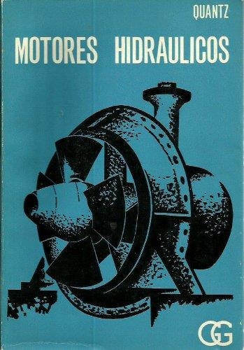 Motores hidráulicos | 9788425202322 | Quantz, Ludwig | Librería Castillón - Comprar libros online Aragón, Barbastro