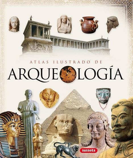 ATLAS ILUSTRADO DE ARQUEOLOGIA | 9788467701883 | VARIOS AUTORES | Librería Castillón - Comprar libros online Aragón, Barbastro