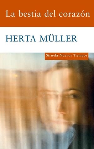 BESTIA DEL CORAZÓN, AL | 9788498413731 | MÜLLER, HERTA | Librería Castillón - Comprar libros online Aragón, Barbastro
