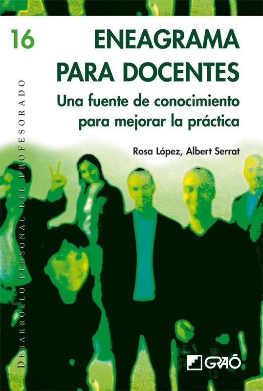 ENEAGRAMA PARA DOCENTES | 9788478277186 | ROSA LÓPEZ, ALBERT SERRAT | Librería Castillón - Comprar libros online Aragón, Barbastro