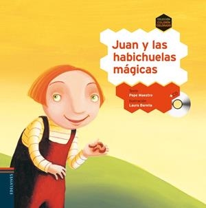 JUAN Y LAS HABICHUELAS MÁGICAS - COLORIN COLORADO + CD | 9788426371805 | MAESTRO, PEPE; BARELLA, LAURAIL. | Librería Castillón - Comprar libros online Aragón, Barbastro