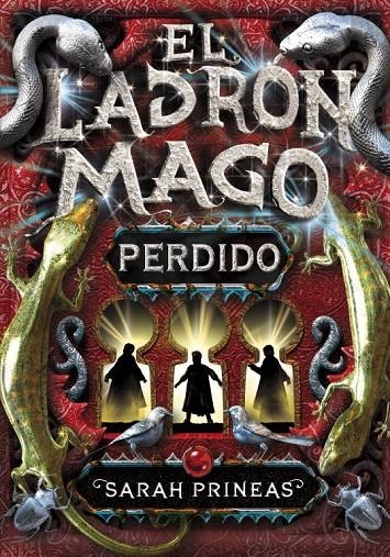 LADRÓN MAGO, EL : PERDIDO | 9788484415671 | PRINEAS,SARAH | Librería Castillón - Comprar libros online Aragón, Barbastro