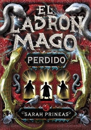 LADRÓN MAGO, EL : PERDIDO | 9788484415671 | PRINEAS,SARAH | Librería Castillón - Comprar libros online Aragón, Barbastro