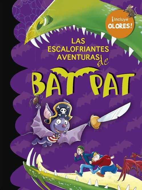 ESCALOFRIANTES AVENTURAS DE BAT PAT, LAS | 9788484415770 | PAVANELLO, ROBERTO | Librería Castillón - Comprar libros online Aragón, Barbastro