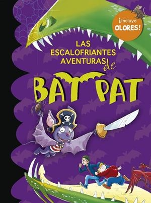 ESCALOFRIANTES AVENTURAS DE BAT PAT, LAS | 9788484415770 | PAVANELLO, ROBERTO | Librería Castillón - Comprar libros online Aragón, Barbastro