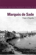 VIAJE A NAPOLES | 9788496434110 | SADE, MARQUES DE | Librería Castillón - Comprar libros online Aragón, Barbastro