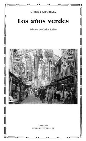 AÑOS VERDES, LOS - LU | 9788437625874 | MISHIMA, YUKIO | Librería Castillón - Comprar libros online Aragón, Barbastro