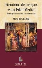 LITERATURA DE CASTIGOS EN LA EDAD MEDIA : LIBROS Y COLECCIONE | 9788484831426 | HARO CORTES, MARTA | Librería Castillón - Comprar libros online Aragón, Barbastro