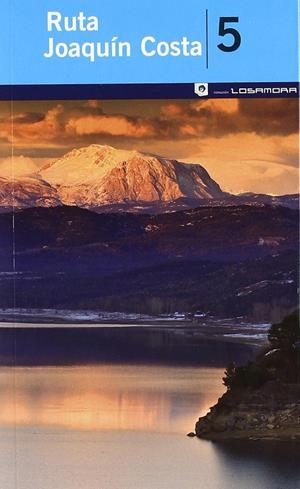 RUTA JOAQUIN COSTA | 9788483213100 | DIPUTACION DE HUESCA | Librería Castillón - Comprar libros online Aragón, Barbastro