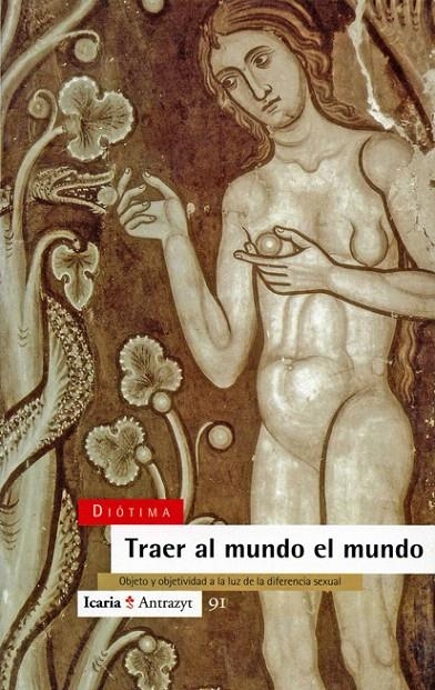 TRAER AL MUNDO EL MUNDO | 9788474262759 | DIOTIMA | Librería Castillón - Comprar libros online Aragón, Barbastro