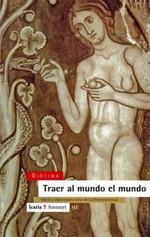 TRAER AL MUNDO EL MUNDO | 9788474262759 | DIOTIMA | Librería Castillón - Comprar libros online Aragón, Barbastro