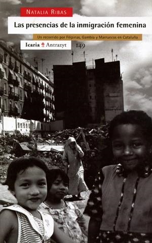 PRESENCIAS DE LA INMIGRACION FEMENINA, LAS | 9788474264500 | RIBAS, NATALIA | Librería Castillón - Comprar libros online Aragón, Barbastro