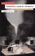 CATASTROFES Y AYUDA DE EMERGENCIA | 9788474265491 | SAN JUAN, CESAR (ED.) | Librería Castillón - Comprar libros online Aragón, Barbastro
