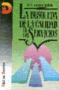 La búsqueda de la calidad en los servicios | 9788479780326 | Rosander, A.C. | Librería Castillón - Comprar libros online Aragón, Barbastro