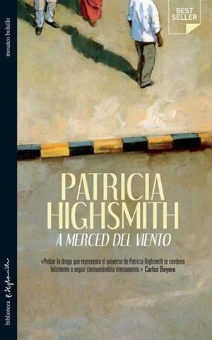 A merced del viento | 9788492682294 | Highsmith, Patricia | Librería Castillón - Comprar libros online Aragón, Barbastro