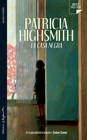 La casa negra | 9788492682270 | Highsmith, Patricia | Librería Castillón - Comprar libros online Aragón, Barbastro