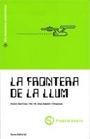 FRONTERA DE LA LLUM, LA (SOLARIS 4) | 9788476021873 | MARTINEZ NO, DOLORS | Librería Castillón - Comprar libros online Aragón, Barbastro
