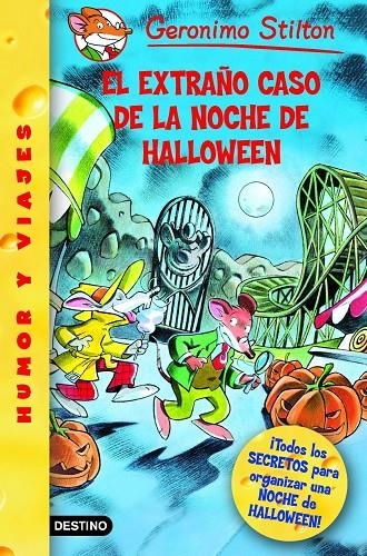 EXTRAÑO CASO DE LA NOCHE DE HALLOWEEN, EL - GERONIMO STILTON 29 | 9788408073765 | STILTON, GERONIMO | Librería Castillón - Comprar libros online Aragón, Barbastro