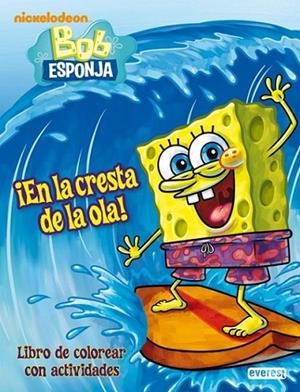 EN LA CESTA DE LA OLA! - BOB ESPONJA | 9788444165691 | NICKELODEON | Librería Castillón - Comprar libros online Aragón, Barbastro