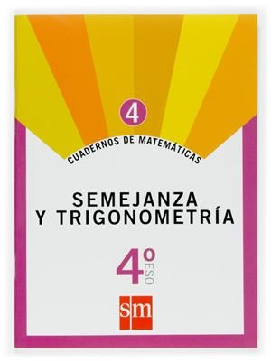 4ESO CUADERNO MATEMATICAS 4 SEMEJANZA Y TRIGONOMETRÍA | 9788467515503 | BELLÓN, MANUEL; ALCAIDE GUINDO, FERNANDO | Librería Castillón - Comprar libros online Aragón, Barbastro