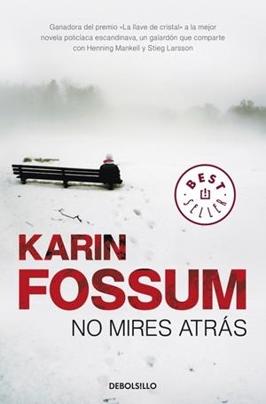 NO MIRES ATRAS | 9788499086538 | Karin Fossum | Librería Castillón - Comprar libros online Aragón, Barbastro