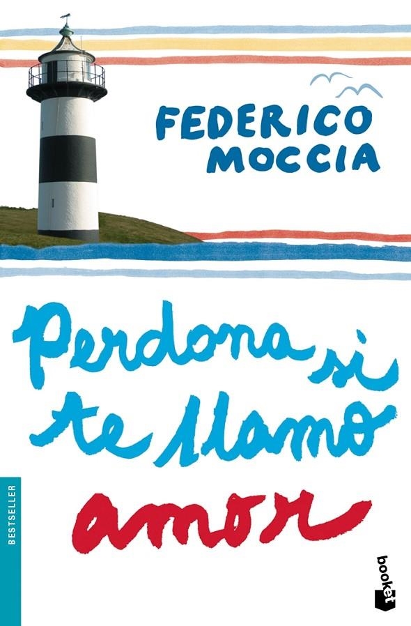 PERDONA SI TE LLAMO AMOR - BOOKET | 9788408087670 | MOCCIA, FEDERICO | Librería Castillón - Comprar libros online Aragón, Barbastro