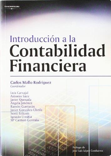 INTRODUCCION A LA CONTABILIDAD FINANCIERA | 9788497320757 | MALLO RODRIGUEZ, CARLOS (COORD.) | Librería Castillón - Comprar libros online Aragón, Barbastro
