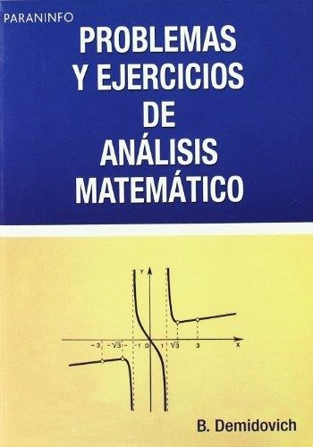 PROBLEMAS Y EJERCICIOS DE ANALISIS MATEMATICO | 9788428300490 | DEMIDOVICH, B. P. | Librería Castillón - Comprar libros online Aragón, Barbastro