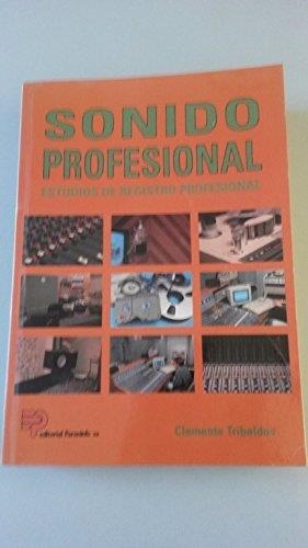 Sonido profesional | 9788428318808 | Tribaldos Barajas, Clemente | Librería Castillón - Comprar libros online Aragón, Barbastro