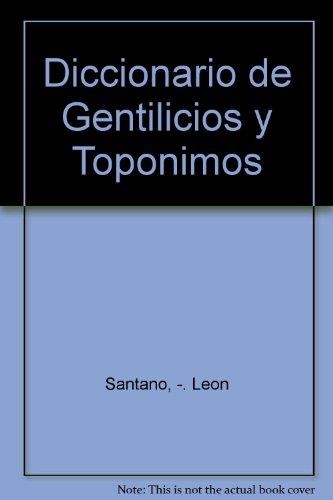 Diccionario de gentilicios y topónimos | 9788428310697 | Santano y León, Daniel | Librería Castillón - Comprar libros online Aragón, Barbastro