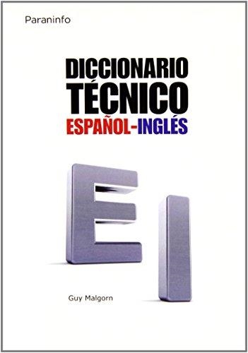 DICCIONARIO TECNICO ESPAÑOL-INGLES | 9788428313544 | MALGORN, GUY | Librería Castillón - Comprar libros online Aragón, Barbastro