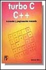 TURBO C C++ INICIACION Y PROGRAMACION AVANZADA | 9788428320368 | MATA ESTARELLAS, ANTONIO | Librería Castillón - Comprar libros online Aragón, Barbastro
