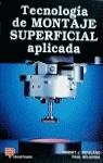 Tecnología de montaje superficial aplicada | 9788428321013 | Rowland, Belangia | Librería Castillón - Comprar libros online Aragón, Barbastro
