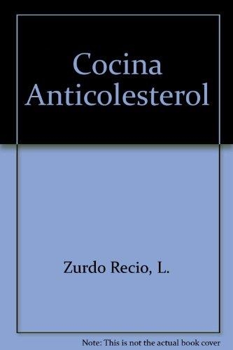 Cocina anticolesterol | 9788428321273 | Zurdo, Lucrecia / Mas Muñoz, María del Carmen | Librería Castillón - Comprar libros online Aragón, Barbastro