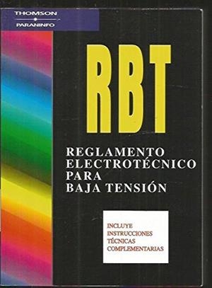 RBT REGLAMENTO ELECTRONICO PARA BAJA TENSION | 9788428321099 | VV.AA. | Librería Castillón - Comprar libros online Aragón, Barbastro