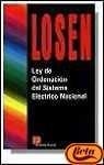 LOSEN, Ley de ordenamiento del sistema eléctrico nacional | 9788428321747 | VARIOS | Librería Castillón - Comprar libros online Aragón, Barbastro