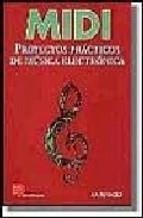 MIDI PROYECTOS PRACTICOS DE MUSICA ELECTRONICA | 9788428322461 | PENFOLD, R. A. | Librería Castillón - Comprar libros online Aragón, Barbastro