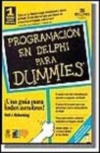 PROGRAMACION EN DELPHI PARA DUMMIES | 9788428323215 | RUBENKING, NEIL J. | Librería Castillón - Comprar libros online Aragón, Barbastro