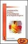 ADMINISTRACION GESTION Y COMERCIALIZACION PEQUEÑA EMPRESA | 9788428325875 | HERRERO PALOMO, JULIAN | Librería Castillón - Comprar libros online Aragón, Barbastro