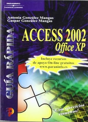 ACCESS 2002 OFFICE XP GUIA RAPIDA | 9788428328364 | GONZALEZ MANGAS, ANTONIA | Librería Castillón - Comprar libros online Aragón, Barbastro