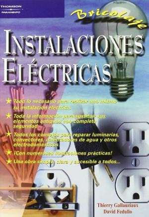 INSTALACIONES ELECTRICAS BRICOLAJE | 9788428328180 | GALLAUZIAUX, THIERRY | Librería Castillón - Comprar libros online Aragón, Barbastro