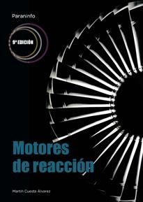 MOTORES DE REACCION (9 ED.) | 9788428328258 | CUESTA ALVAREZ, MARTIN | Librería Castillón - Comprar libros online Aragón, Barbastro