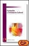 FORMACION Y ORIENTACION LABORAL | 9788428324939 | FLORES PINDADO, EMILIO | Librería Castillón - Comprar libros online Aragón, Barbastro