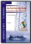 AU SERVICE DU CLIENT. FRANCES PARA COCINA Y RESTAURACION 3ED | 9788497324021 | MOTA IGLESIAS, ARANTXA | Librería Castillón - Comprar libros online Aragón, Barbastro